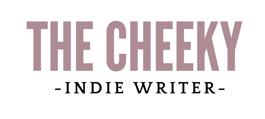 The Cheeky Indie Writer